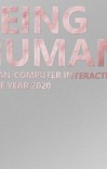 Being Human (Human-Computer Interaction in the year 2020) cover image