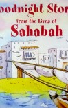 Goodnight Stories from the Lives of Sahabah cover image